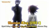 Shaman King (2021) Tập 28 - Quyết định đúng