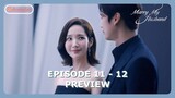 Marry My Husband Episode 11 - 12 Preview & Spoiler [ENG SUB]