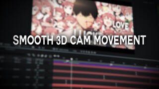 Smooth 3D CAM Movement - After Effects Tutorial