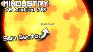 The Sun Sector! | Mindustry V6 Modded Campaign #10