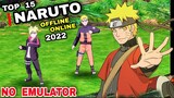 Top 15 Best NARUTO GAMES NO EMULATOR for Android & iOS 2022 | Best NARUTO Games OFFLINE ONLINE 2022