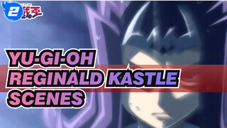 Reginald Kastle Scenes | ZEXAL_2