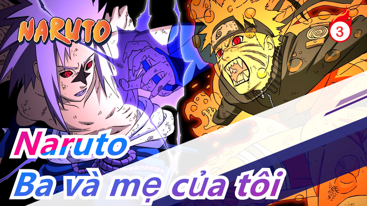 [Naruto/Cảm động] Uzumaki Naruto - Ba và mẹ của tôi_3