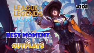 Best Moment & Outplays #102 - League Of Legends : Wild Rift Indonesia