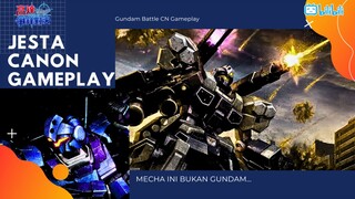 Bukan Gundam!!! Jesta Canon Gameplay | Gundam Battle CN / 敢达争锋对决