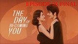 The Day of Becoming You - Final Episode 26 English Subtitle