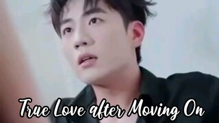 True Love ❤️ after moving on