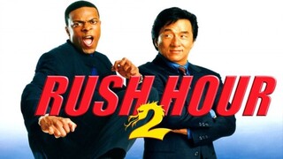 Rush Hour 2 คู่ใหญ่ฟัดเต็มสปีด ภาค 2 2001