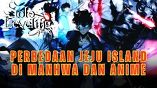 Solo Leveling Perbedaan Jeju Island Manhwa dan Anime