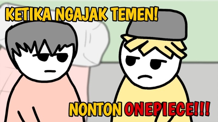 Ketika lu ngajak temen nonton OnePiece! #onepiece #animasi