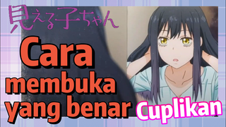 [Mieruko Chan] Cuplikan | Cara membuka yang benar