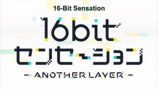 16bit Sensation: Another Layer Episode 1