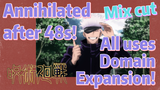 [Jujutsu Kaisen]  Mix cut | Annihilated after 48s! All uses Domain Expansion!