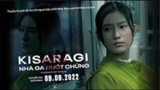 KISARAGI: NHÀ GA NUỐT CHỬNG | Trailer | Khởi chiếu 09.09.2022