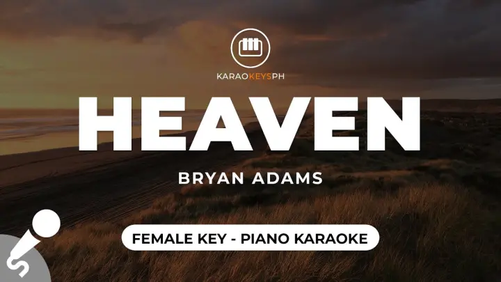 Heaven - Bryan Adams (Female Key - Piano Karaoke)
