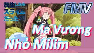 [Slime]FMV |  Ma Vương Nhỏ Milim