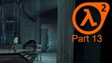 Escape From Nova Prospekt - Half-Life 2 Part 13