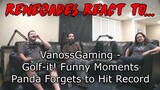 Renegades React to... VanossGaming - Golf-it Funny Moments - Panda Forgets to Hit Record