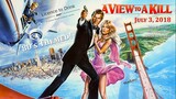 A View to a Kill - 007 พยัคฆ์ร้ายพญายม (1985)