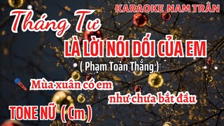 Karaoke Tháng Tư Là Lời Nói Dối Của Em Tone Nữ | Nam Trân