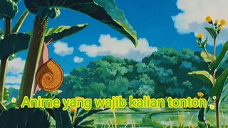 Anime yang membuat kita masuk kedalam cerita