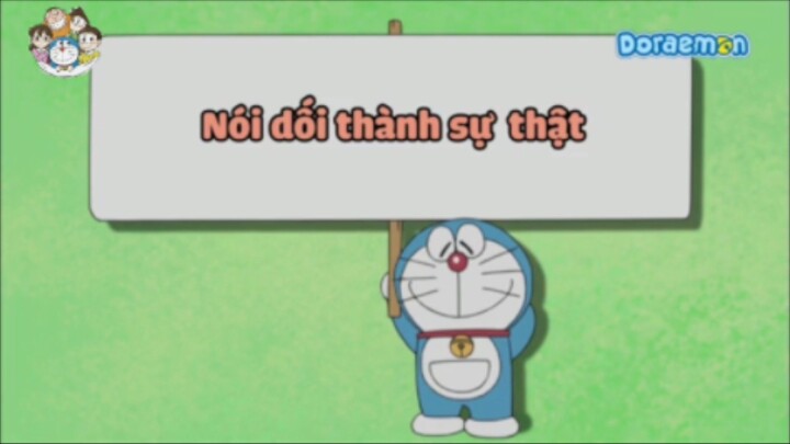 Doraemon lồng tiếng S8 - Nói dối thành sự thật