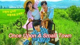 Once Upon a Small Town (2022) episode 9