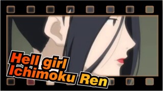 [Hell girl] Ichimoku Ren Cut