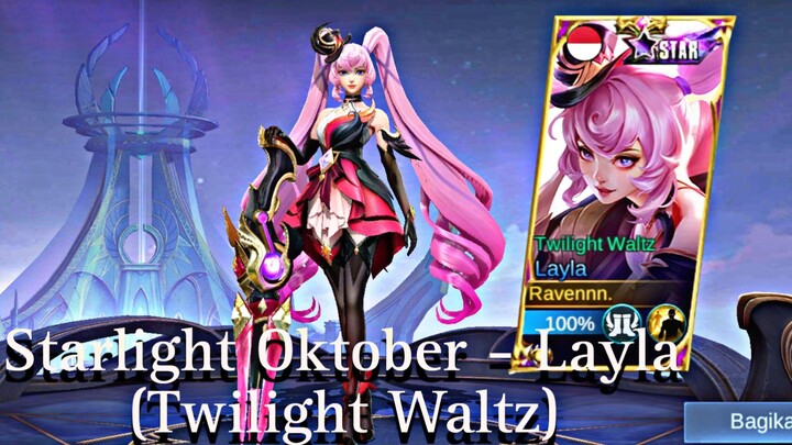 REVIEW SKIN STARLIGHT BULAN OKTOBER - LAYLA (TWILIGHT WALTZ)!! MOBILE LEGENDS BANG-BANG