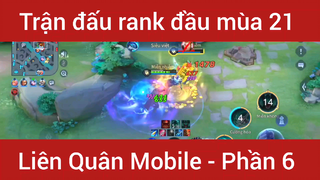 Trận đấu rank đầu mùa 21 Liên Quân Mobile #6