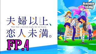 Fuufu Ijou, Koibito Miman แผนสมรสไม่สมเลิฟ ตอนที่ 4 ซับไทย