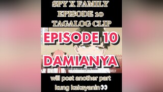 Reply to  comment down bellow kung gusto nyo pa 🤣 damianya spyxfamily anyaxdamian weeb anime tagalo