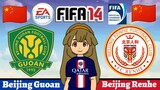 FIFA 14 | Beijing Guoan VS Beijing Renhe (Beijing Derby)