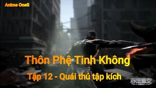 Thôn Phệ Tinh Không Tập 12 - Quái thú tập kích