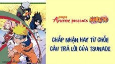 Naruto Tập 92 - Chấp Nhận Hay Từ Chối! Câu Trả Lời Của Tsunade