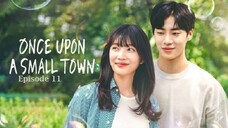 Once Upon a Small Town E11 | English Subtitle | RomCom | Korean Drama