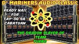 Ready Narin!! For Tay-og sa Cabatuan 2019 | D'Mariners Audio Classic of Team Turbo | SoundAdiks