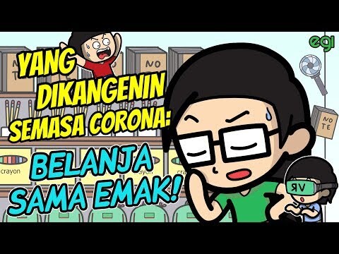 Yang Dikangenin Semasa Corona: BELANJA SAMA EMAK!