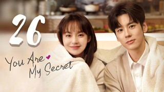 🇨🇳EP 26 ♡ You Are My Secret (2024)[EngSub]