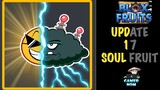 UPDATE 17: *NEW* SOUL FRUIT REVEALED in BLOXFRUITS | UPDATE DELAYED!!