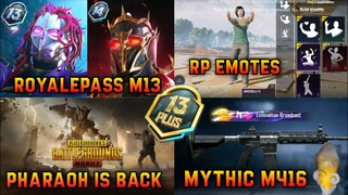 ROYAL PASS M13 & M14 LEAKS | 50RP OUTFITS | M416 MYTHIC UPGRADE |NEXT ULTIMATE SET | PHARAOH IS BACK