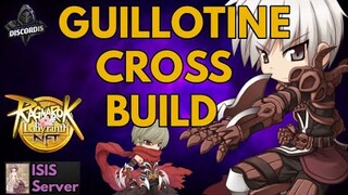 Ragnarok Labyrinth NFT - Guillotine Cross Build - 4th Job