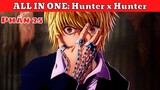 Tóm Tắt Anime: Hunter x Hunter - Thợ săn tí hon season 1 [P25]