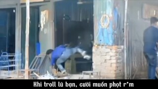 Khi troll lũ bạn #meme