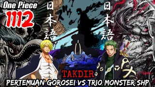 FULL REVIEW OP 1112 [COLORING] - TAKDIR!!! TRIO MONSTER VS GOROSEI ?!! | FULL REVIEW ONE PIECE 1112