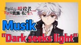 [Reincarnated Assassin]Musik | "Dark seeks light"