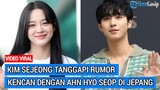 Kim Sejeong Tanggapi Rumor Kencan Dengan Ahn Hyo Seop Di Jepang