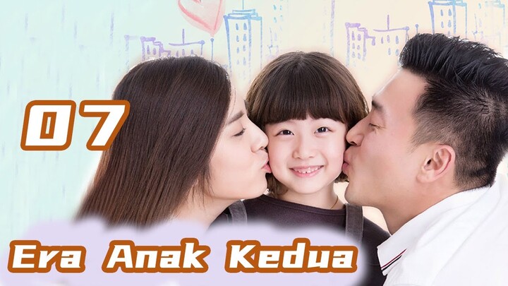 Era Anak Kedua 07丨Second Child Time 07 Rekomendasi Drama