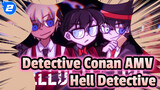 Detective Conan The Ultimate Charmer - HellDetective♡ (All Characters Sadistic)_2