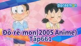 [Đô-rê-mon(2005 Anime)] Tập661 Phần 3 Phụ đề Trung&Nhật